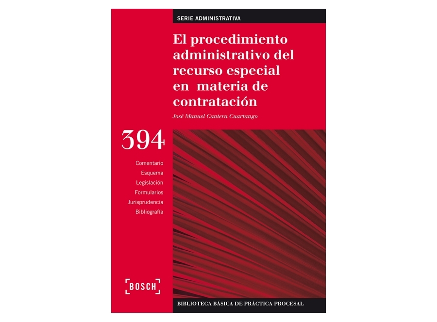 El procedimiento administrativo del recurso especial en materia de contratación